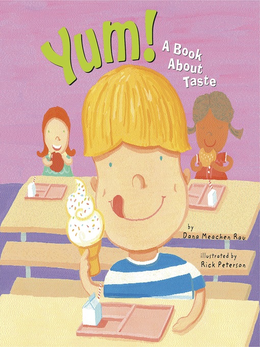 Title details for Yum! by Dana Meachen Rau - Available